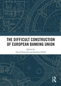 Cover: The Difficult Construction of European Banking Union - Routledge