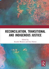 Abbildung von: Reconciliation, Transitional and Indigenous Justice - Routledge