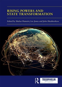 Enlarge image Cover: Rising Powers and State Transformation - Routledge