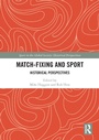 Cover: Match Fixing and Sport - Routledge