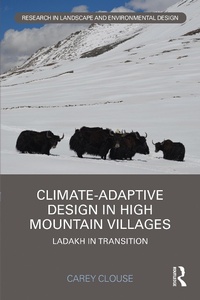Abbildung von: Climate-Adaptive Design in High Mountain Villages - Routledge