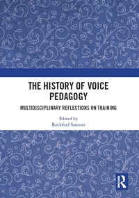 Abbildung von: The History of Voice Pedagogy - Routledge