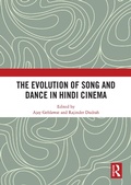 Cover: The Evolution of Song and Dance in Hindi Cinema - Routledge
