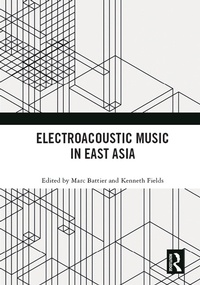 Abbildung von: Electroacoustic Music in East Asia - Routledge