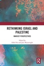 Cover: Rethinking Israel and Palestine - Routledge