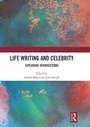 Cover: Life Writing and Celebrity - Routledge