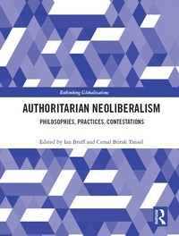Abbildung von: Authoritarian Neoliberalism - Routledge