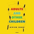 Cover: Adults and Other Children - Blackstone Publishing