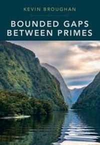 Abbildung von: Bounded Gaps Between Primes - Cambridge University Press