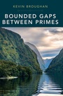 Cover: Bounded Gaps Between Primes - Cambridge University Press