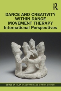 Enlarge image Cover: Dance and Creativity within Dance Movement Therapy - Routledge