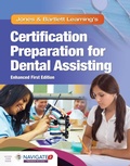 Cover: Jones & Bartlett Learning's Certification Preparation for Dental Assisting, Enhanced Edition - Jones and Bartlett Publishers, Inc