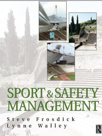 Enlarge image Cover: Sports and Safety Management - Routledge