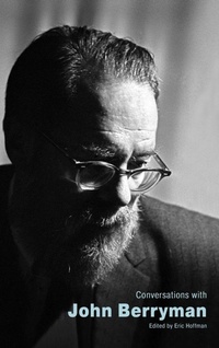 Enlarge image Cover: Conversations with John Berryman - University Press of Mississippi