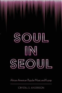 Abbildung von: Soul in Seoul - University Press of Mississippi