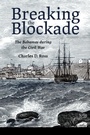Cover: Breaking the Blockade - University Press of Mississippi
