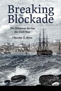 Cover: Breaking the Blockade - University Press of Mississippi