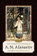 Cover: The Complete Folktales of a.N. Afanas'ev, Volume III - University Press of Mississippi