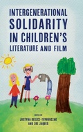 Cover: Intergenerational Solidarity in Children's Literature and Film - University Press of Mississippi