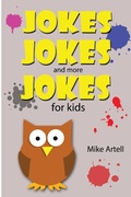Cover: Jokes Jokes And More Jokes For Kids - Mja Creative, LLC