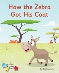 Enlarge image Cover: How the Zebra Got His Coat - Ransom Publishing
