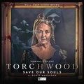 Cover: Torchwood #40 Save Our Souls - Big Finish Productions Ltd