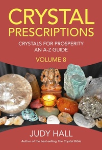 Enlarge image Cover: Crystal Prescriptions volume 8 - John Hunt Publishing