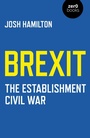 Cover: Brexit: The Establishment Civil War - Zero Books