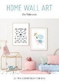 Abbildung von: Home Wall Art - For Little Ones - GMC Publications
