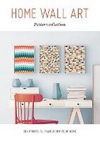 Abbildung von: Home Wall Art - Pattern Collection - Guild of Master Craftsman Publications Ltd
