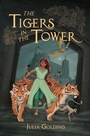 Cover: The Tigers in the Tower - Lion Fiction