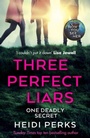 Cover: Three Perfect Liars - Arrow Books Ltd