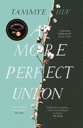 Cover: A More Perfect Union - Myriad Editions