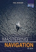 Cover: Mastering Navigation at Sea - Fernhurst Books Limited