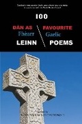 Cover: 100 Dan As Fhearr Leinn / 100 Favourite Gaelic Poems - Luath Press Ltd