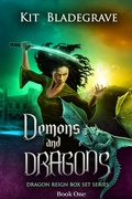 Cover: Demons and Dragons (Dragon Reign Box Set, #1) - KitBla