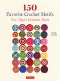Cover: 150 Favorite Crochet Motifs from Tokyo's Kazekobo Studio - Tuttle Publishing