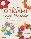 Cover: Beautiful Origami Paper Wreaths - Tuttle Publishing