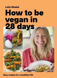 Abbildung von: How to Be Vegan in 28 Days - Headline Home