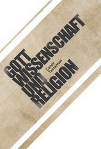 Abbildung von: Caner Taslaman - Gott, Wissenschaft und Religion - tredition
