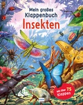 Cover: Mein gro&szlig;es Klappenbuch - Insekten - Ullmann Medien