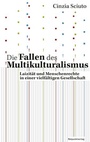 Cover: Die Fallen des Multikulturalismus - Rotpunktverlag