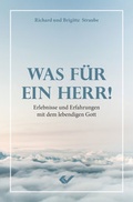 Cover: Was f&uuml;r ein Herr - Christliche Verlagsgesellschaft