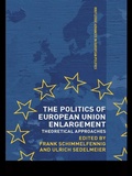 Cover: The Politics of European Union Enlargement - Routledge