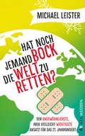 Cover: Hat noch jemand Bock die Welt zu retten? - Ata Medien Verlag GmbH