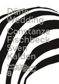 Enlarge image Cover: Düne Wedding - Berliner Hefte zu Geschichte und Gegenwart der Stadt