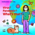 Cover: Virus? Pandemic? What`s that? - Marta Press UG (haftungsbeschr&auml;nkt)