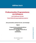 Cover: Professionelles Programmieren von Anfang an: Mit Free Pascal und der freien Entwicklungsumgebung Lazarus (mit CD) - Oberkochener Medienverlag