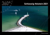 Abbildung von: 360° Schleswig-Holstein Premiumkalender 2021 - 360° medien