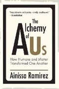 Cover: The Alchemy of Us - MIT Press